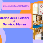 Orario delle Lezioni e Servizio Mensa